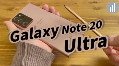 Galaxy Note20 Ultra 5G 実機レビュー｜Sペンの進化・カメラの進化を感じる一台